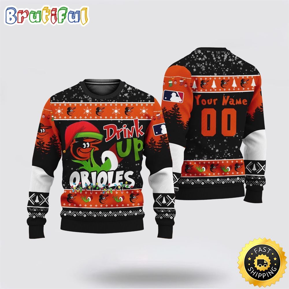 Custom MLB Baltimore Orioles Ugly Christmas Sweater Grinch Drink Up Christmas Gift For Football Fans