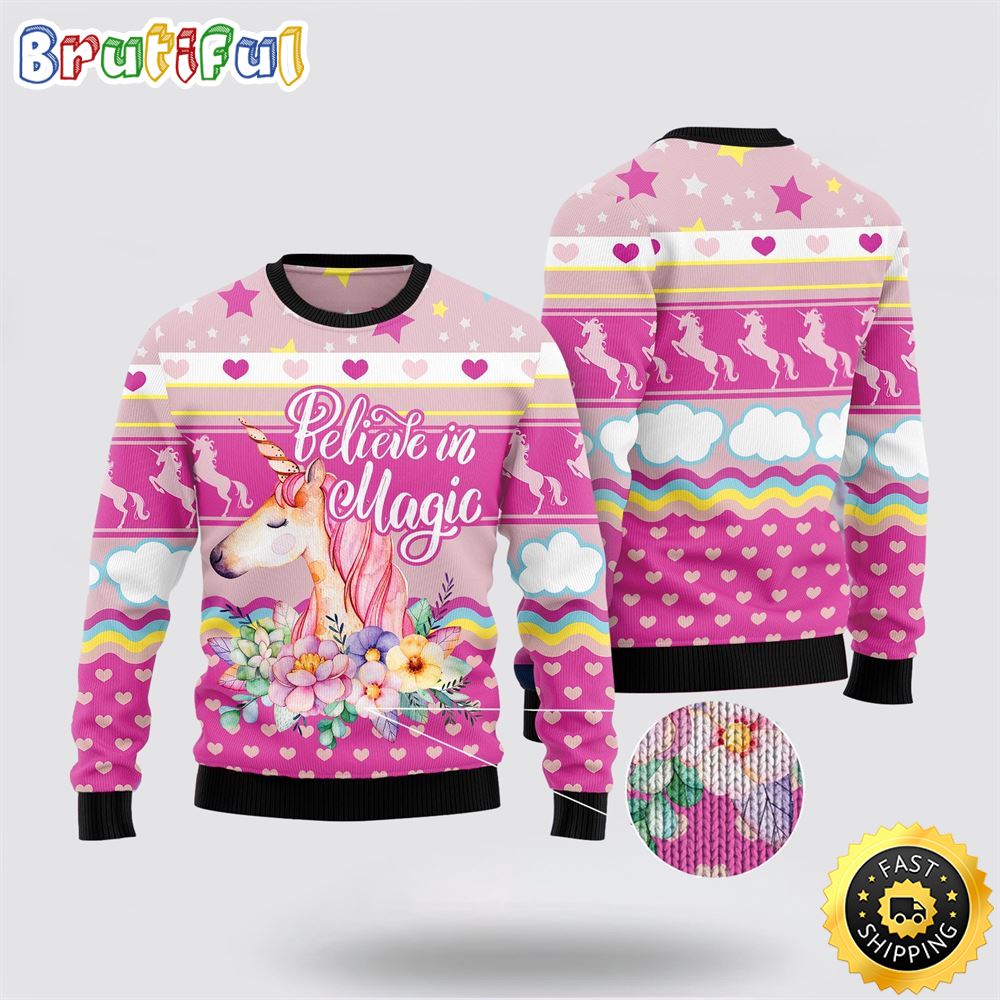 Unicorn Believe In Magic Ugly Christmas Sweater Perfect Gifts For Friends